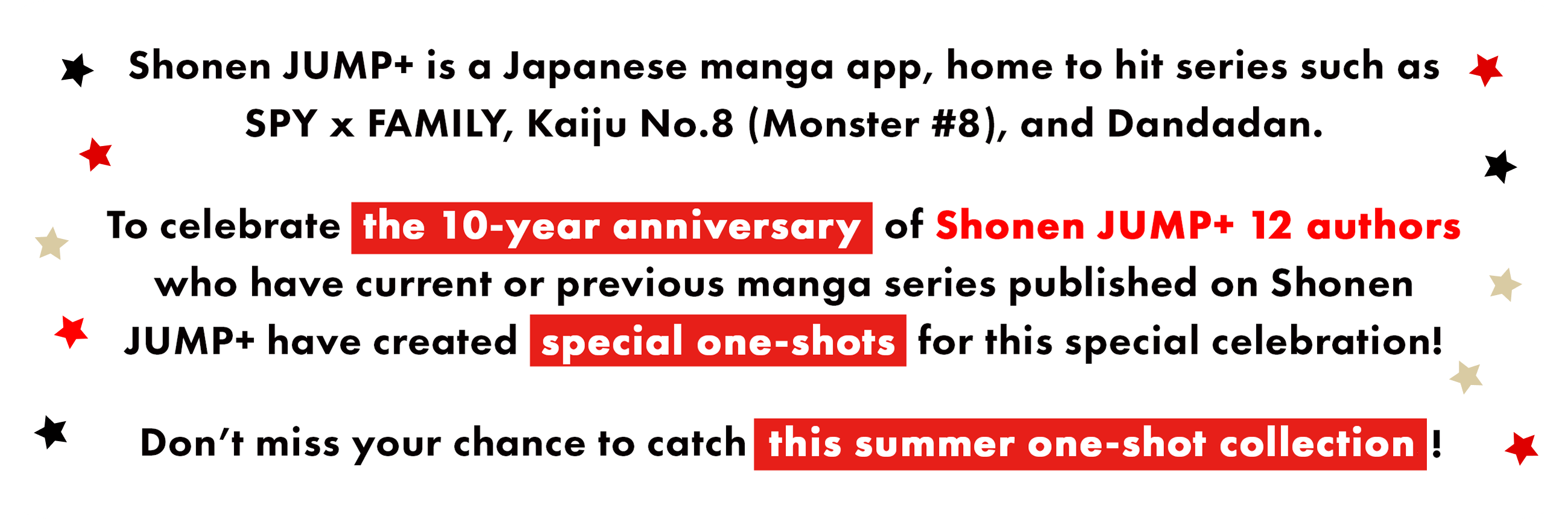 Shonen Jump+ is a Japanese manga app, home to hit series such as SPY x FAMILY, Kaiju No.8 (Monster #8), and Dandadan.
